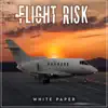 White Paper - Flight Risk
